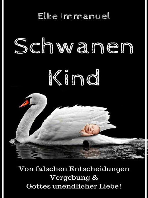 Title details for Schwanenkind by Elke Immanuel - Available